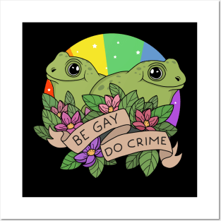 Be Gay Do Crime Posters and Art